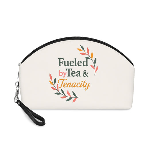 Fueled by Tea & Tenacity Makeup Bag, Travel Cosmetic Case, Makeup Organizer, Gift for Her