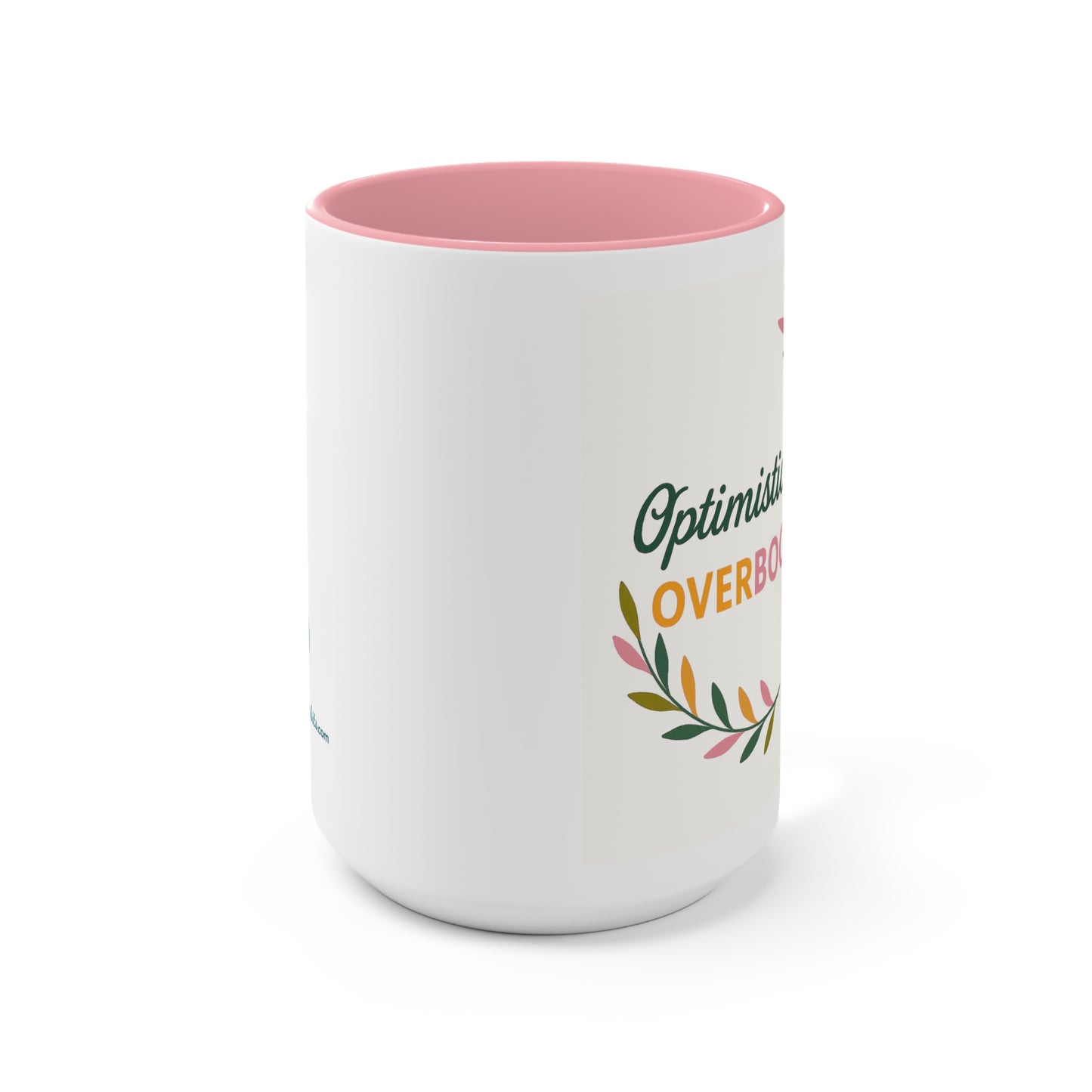 Optimistically Overbooked™ Mug Inspirational Coffee Cup for Coffee & Tea Lovers