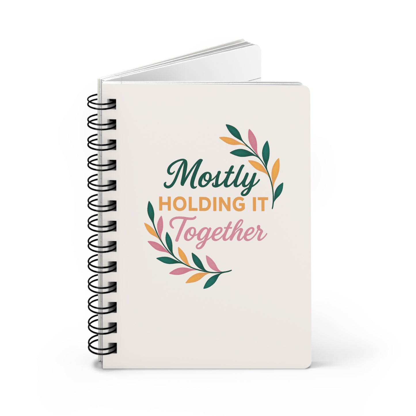 Mostly Holding It Together™ Spiral Journal Daily Planner, Gratitude & Self-Care Notebook