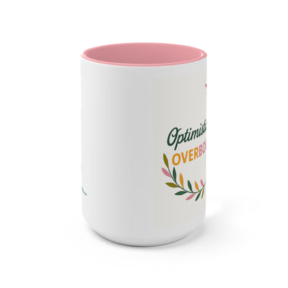 Optimistically Overbooked™ Mug Inspirational Coffee Cup for Coffee & Tea Lovers