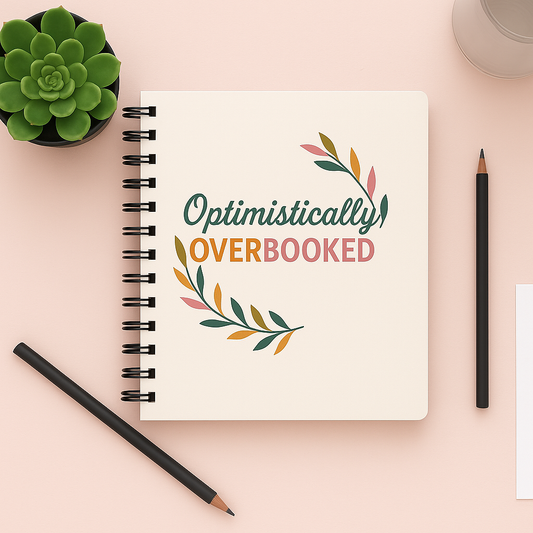 Optimistically Overbooked™ Spiral Journal – Daily Planner, Gratitude & Self-Care Notebook
