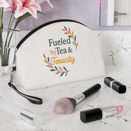 Fueled by Tea & Tenacity Makeup Bag, Travel Cosmetic Case, Makeup Organizer, Gift for Her